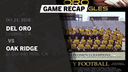 Recap: Del Oro  vs. Oak Ridge  2016