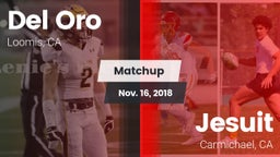 Matchup: Del Oro  vs. Jesuit  2018