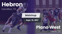 Matchup: Hebron  vs. Plano West  2017