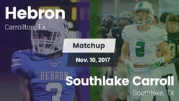 Matchup: Hebron  vs. Southlake Carroll  2017