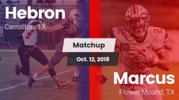 Matchup: Hebron  vs. Marcus  2018