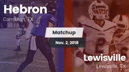 Matchup: Hebron  vs. Lewisville  2018