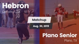 Matchup: Hebron  vs. Plano Senior  2019