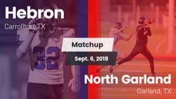 Matchup: Hebron  vs. North Garland  2019