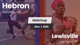Matchup: Hebron  vs. Lewisville  2019