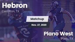 Matchup: Hebron  vs. Plano West  2020