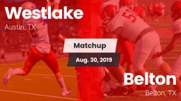 Matchup: Westlake  vs. Belton  2019