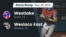 Recap: Westlake  vs. Weslaco East  2019