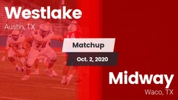 Matchup: Westlake  vs. Midway  2020