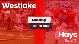 Matchup: Westlake  vs. Hays  2020
