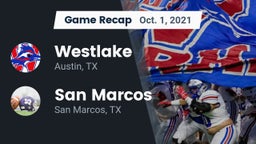 Recap: Westlake  vs. San Marcos  2021