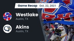 Recap: Westlake  vs. Akins  2021