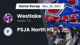 Recap: Westlake  vs. PSJA North HS 2021