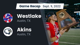 Recap: Westlake  vs. Akins  2022
