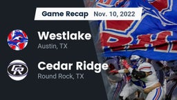 Recap: Westlake  vs. Cedar Ridge  2022
