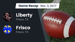 Recap: Liberty  vs. Frisco  2017