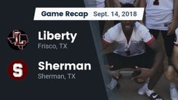 Recap: Liberty  vs. Sherman  2018