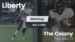 Matchup: Liberty  vs. The Colony  2018