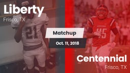 Matchup: Liberty  vs. Centennial  2018