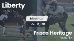 Matchup: Liberty  vs. Frisco Heritage  2018