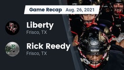 Recap: Liberty  vs. Rick Reedy  2021