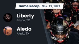 Recap: Liberty  vs. Aledo  2021