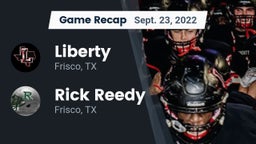 Recap: Liberty  vs. Rick Reedy  2022