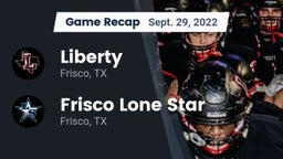 Recap: Liberty  vs. Frisco Lone Star  2022