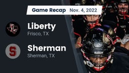 Recap: Liberty  vs. Sherman  2022