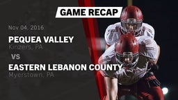 Recap: Pequea Valley  vs. Eastern Lebanon County  2016