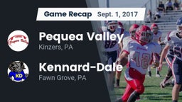 Recap: Pequea Valley  vs. Kennard-Dale  2017