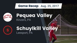 Recap: Pequea Valley  vs. Schuylkill Valley  2017