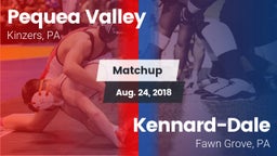 Matchup: Pequea Valley High vs. Kennard-Dale  2018