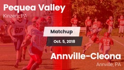 Matchup: Pequea Valley High vs. Annville-Cleona  2018
