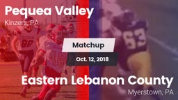 Matchup: Pequea Valley High vs. Eastern Lebanon County  2018