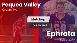 Matchup: Pequea Valley High vs. Ephrata  2018