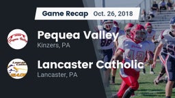 Recap: Pequea Valley  vs. Lancaster Catholic  2018