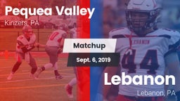 Matchup: Pequea Valley High vs. Lebanon  2019