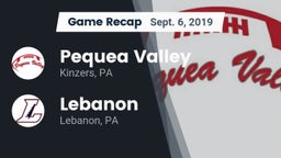 Recap: Pequea Valley  vs. Lebanon  2019
