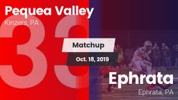 Matchup: Pequea Valley High vs. Ephrata  2019
