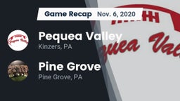 Recap: Pequea Valley  vs. Pine Grove  2020
