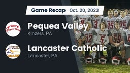 Recap: Pequea Valley  vs. Lancaster Catholic  2023