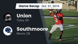 Recap: Union  vs. Southmoore  2019