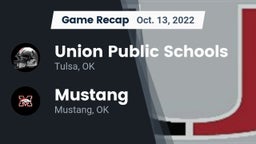 Recap: Union Public Schools vs. Mustang  2022