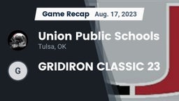 Recap: Union Public Schools vs. GRIDIRON CLASSIC 23 2023