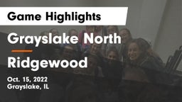Grayslake North  vs Ridgewood  Game Highlights - Oct. 15, 2022