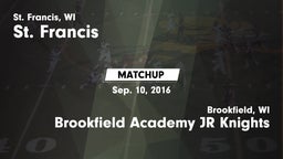 Matchup: St. Francis High vs. Brookfield Academy JR Knights 2016