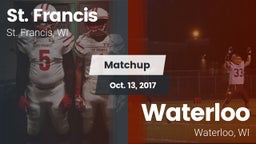 Matchup: St. Francis High vs. Waterloo  2017