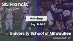 Matchup: St. Francis High vs. University School of Milwaukee 2018