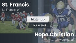 Matchup: St. Francis High vs. Hope Christian  2018